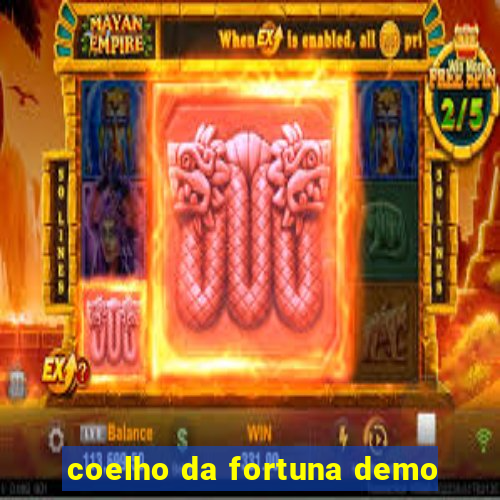 coelho da fortuna demo